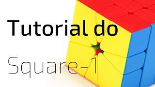 Tutorial do Square-1 (método básico)