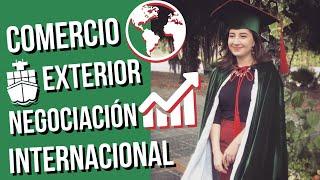 MI CARRERA: Comercio Exterior & Negociación Internacional | Patty Macías