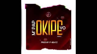 Mpap okipe Yo By F-Beatz part2 Samba