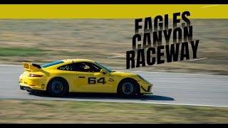 Fast Laps w/Felix - Eagle Canyon Raceway - 991.2 GT3RS