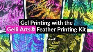 Gel Printing with the Gelli Arts® Feather Printing Kit