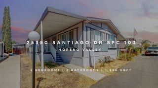 Home for Sale | 25350 Santiago Dr. Space # 103 Moreno Valley CA 92551