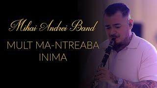 MIHAI ANDREI BAND  MULT MA-NTREABA INIMA  CLARINET