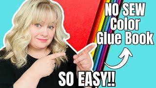 NO SEW Color Glue Book SO EASY! #gluebook