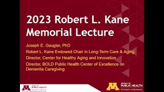 2023 Robert L. Kane Memorial Lecture, by Dr. Jennifer Wolff