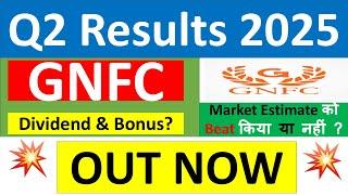 GNFC Q2 results 2025 | GNFC results today | GNFC Share News | GNFC Share latest news | GNFC Dividend