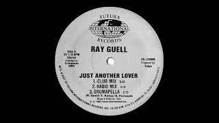 Ray Guell - Just Another Lover (12'' Single) [Vinyl Remastering]