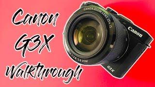 Canon G3X Walkthrough