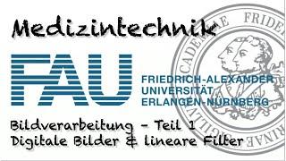 Medizintechnik - Bildverarbeitung Teil 1