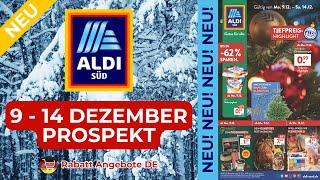 ALDİ SÜD Werbung Prospekt - Rabatt Angebote DE | Angebote ab 09.12.2024