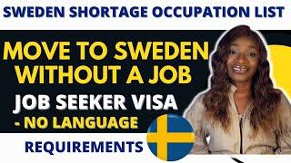 MOVE TO SWEDEN  WITHOUT A JOB OFFER WITH THE NEW JOB SEEKER VISA FOR MIGRANT | Faithojone