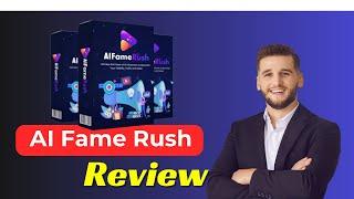 AI Fame Rush Review – AI FameRush Revolutionizing Digital Influence!