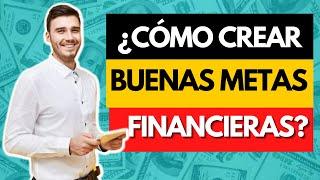  7 Tips para establecer metas financieras -  Crea tus metas financieras 2022