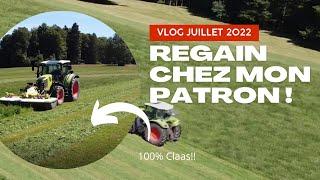 Les Regains Chez Mon Patron ! | Juillet 2022