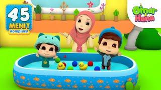 45 Menit Kompilasi Lagu Anak Islami | Omar & Hana