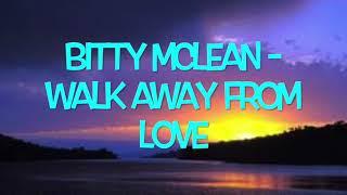 BITTY MCLEAN   WALK AWAY FROM LOVE     CEV