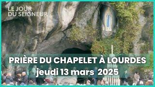 Prière du Chapelet à Lourdes du jeudi 13 mars 2025 en intégralité - Le Jour du Seigneur