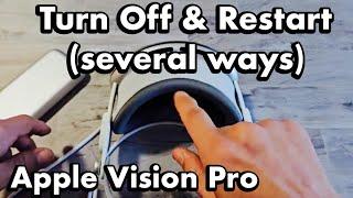 Apple Vision Pro: How to Restart & Turn Off (several ways