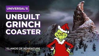 The Grinch Mount Crumpit Roller Coaster That Never Happened ️