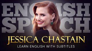 ENGLISH SPEECH | JESSICA CHASTAIN: Breaking the Cycle (English Subtitles)