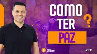 COMO TER PAZ?