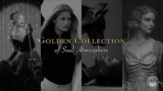 Old Money & Holiday Atmosphere Playlist – The Golden Collection of Soul Atmosphere