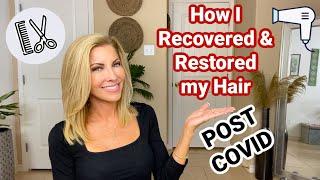 How I Recovered and Restored My Hair After Covid ~ Post Covid Hair Recovery