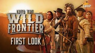 Into The Wild Frontier First Look | INSP