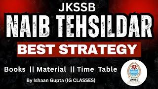 Strategy to Qualify JKSSB Naib Tehsildar - BOOKS /SOURCES/TIME TABLE - By Ishaan Gupta #jkssbntjobs