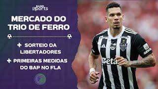 TRIO PAULISTA DE OLHO NO MERCADO; O NOVO PRESIDENTE DO FLAMENGO E O SORTEIO DA LIBERTADORES | G4