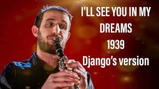 I’LL SEE YOU IN MY DREAMS - 1939 Django's version