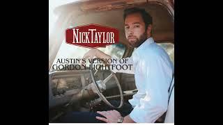 Nick Taylor Austin's Version of Gordon Lightfoot