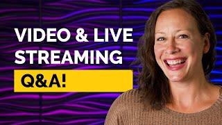  LIVE Q&A: Video & Live Streaming Made Easy