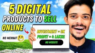 5 hazar se 4 Lakh banao! | How to Sell Digital Products Online | Digital Products to Sell Online