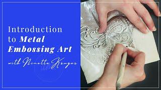 Metal embossing for beginners w/ Ninette Kruger Metal Art