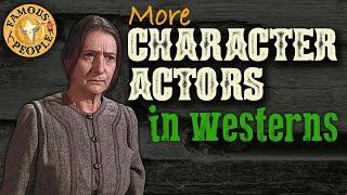 More Character Actors in Westerns 3