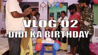 DIDI KA BIRTHDAY / VLOG-02 / GBN VLOGS