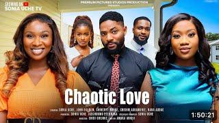 CHAOTIC LOVE LATEST NOLLYWOOD MOVIE 2025 REVIEW SONIA UCHE,CHINENYE NNEBE, JOHN EKANEM,NANA ADAE