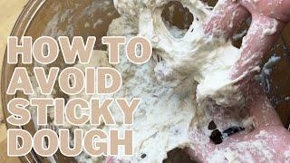 Why is my sourdough so sticky? | Tips to avoid sticky dough