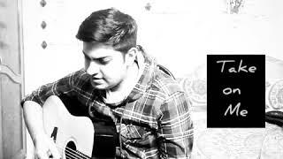 Take On Me by A-ha (Acoustic Cover by Naman Sharma)