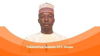 Takaitattun labaran DCL Hausa na 06/01/2025