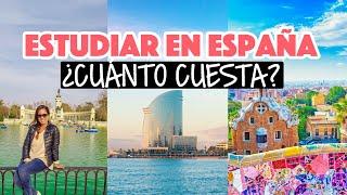 ¿Cuánto cuesta estudiar en España en 2021 - 2022?