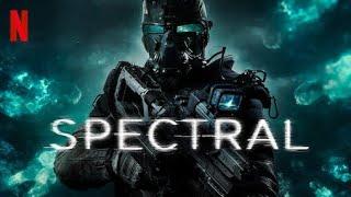 SPECTRAL - Película de acción y suspenso  ️