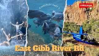 Kimberley Part 4- East Gibb River Rd | Ellenbrae | Pentacost Free Camp | Home Valley | El Questro