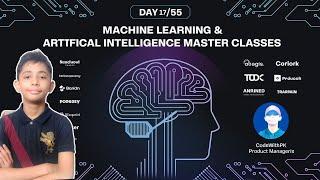 Class 17 - Artificial Intelligence & Machine Learning Deep Learning