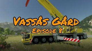 Vassås Gård Episode 8 (Farming Simulator 22) - Kran episoden