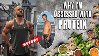 Why I'm Obsessed With PROTEIN! (It's NOT what you think)