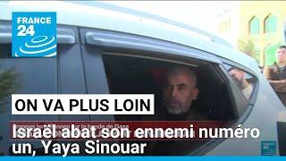 Israël abat son ennemi numéro un, Yaya Sinouar • FRANCE 24