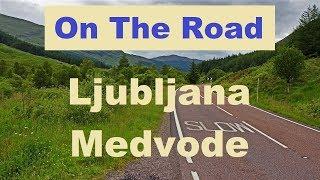 On The Road: Ljubljana - Medvode