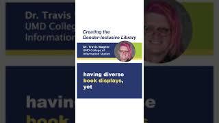 Creating the Gender-Inclusive Library